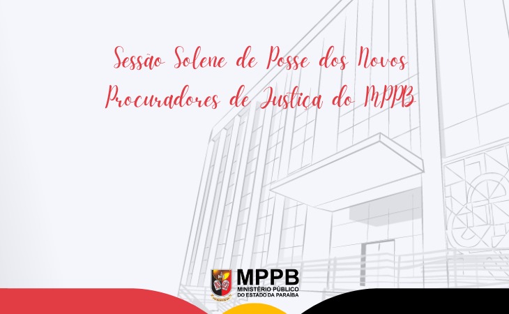 Oito novos procuradores de Justiça tomam posse nesta segunda-feira