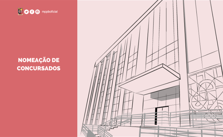 PGJ nomeia mais 18 aprovados em concursos para cargos de promotor e servidor do MPPB