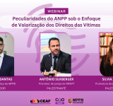 Abertas as inscrições para webinar sobre ANPP sob enfoque do direito das vítimas