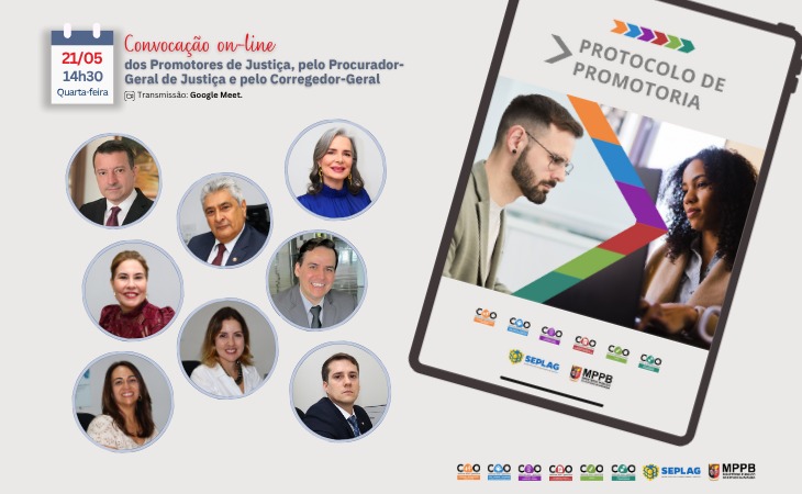 PGJ e CGMP convocam membros do MPPB para lançamento do Protocolo de Promotoria