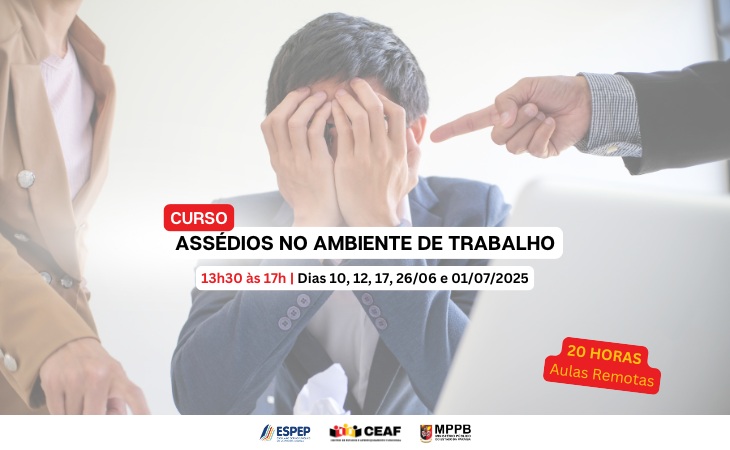 Ceaf e Espep inscrevem para curso sobre assédio no ambiente de trabalho