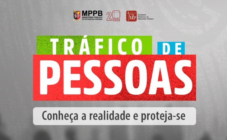 MPPB apoia campanha alusiva ao Dia de Enfrentamento ao Tráfico de Pessoas