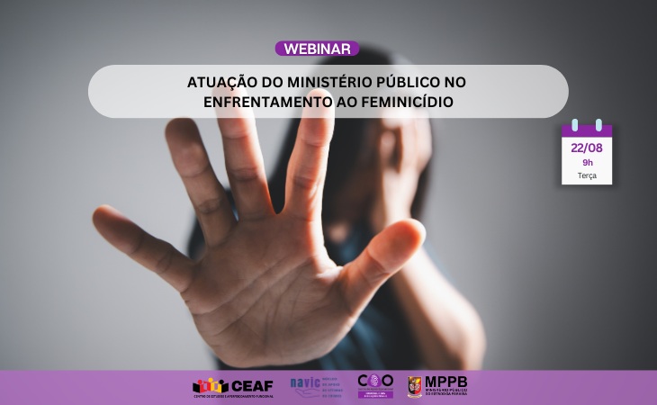 Webinar vai discutir atuação do MP no enfrentamento ao feminicídio