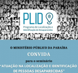 Seminário do MPPB sobre pessoas desaparecidas tem inscrições abertas