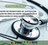 MPPB promove encontro sobre organização e regulação do SUS; inscrições abertas