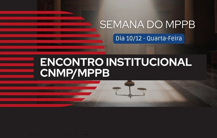 “Semana do MPPB”: Conselheiro nacional falará sobre projeto “CSP presente”