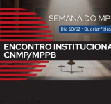 “Semana do MPPB”: Conselheiro nacional falará sobre projeto “CSP presente”