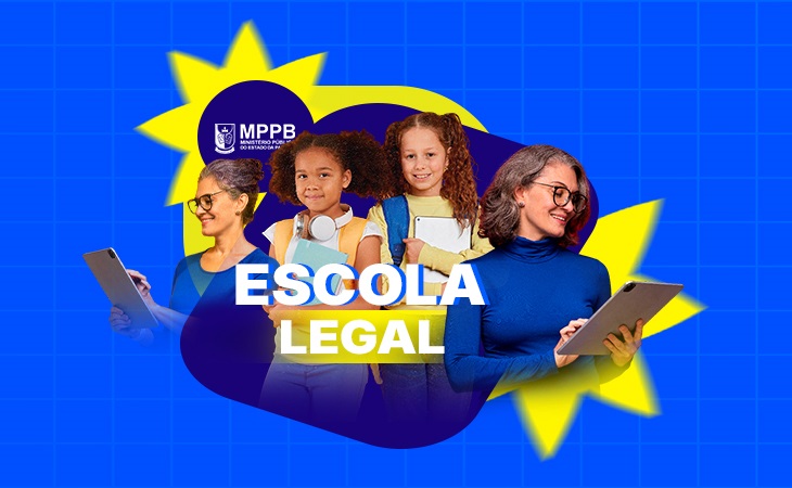 Escola Legal: Iniciativa do MPPB orienta sobre escolha de unidades educacionais, em CG