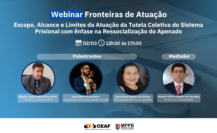 Webinar vai abordar a atuação da tutela coletiva do sistema prisional