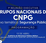 PGJ da PB discute segurança pública com presidente da Câmara e Ministro da Justiça, em reunião do CNPG em Brasília