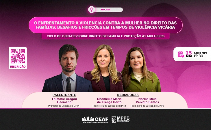 MPPB promove evento sobre direito de família e proteção à mulher; inscrições abertas
