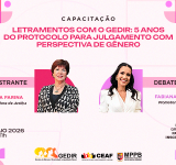 Letramento do Gedir abordará protocolo para julgamento com perspectiva de gênero; inscrições abertas