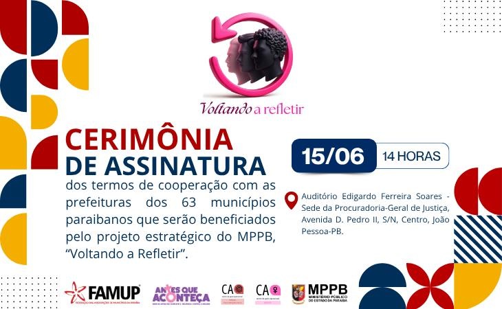 MPPB assina termos de cooperação com 63 prefeituras para implementação de grupos reflexivos, na próxima segunda