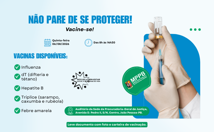 MPPB promoverá vacinação para público interno na próxima 5ª feira, na sede da PGJ