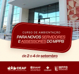 MPPB vai promover ambientação para novos assessores e servidores