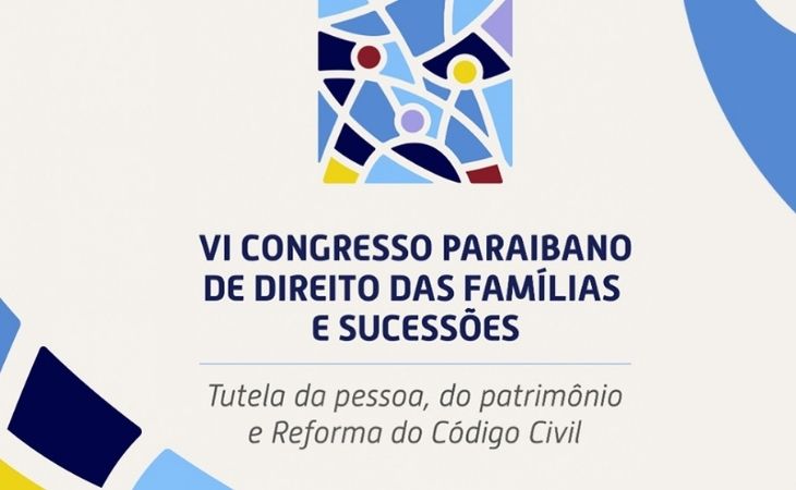 MPPB apoia congresso sobre Direito de Família e Sucessões que acontecerá na PB; inscrições abertas
