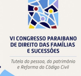 MPPB apoia congresso sobre Direito de Família e Sucessões que acontecerá na PB; inscrições abertas