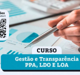 Abertas as inscrições para curso de gestão e transparência sobre leis orçamentárias e PPA