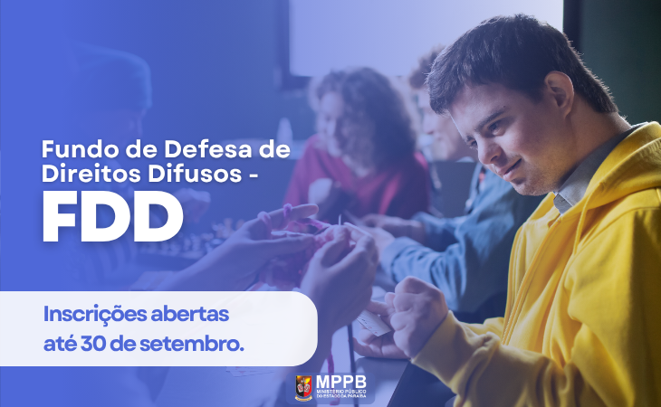 Termina no dia 30 prazo para inscrição de projetos sociais que serão financiados pelo FDD-PB