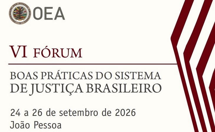 MPPB será anfitrião do VI Fórum “Boas Práticas do sistema de Justiça Brasileiro”, da OEA