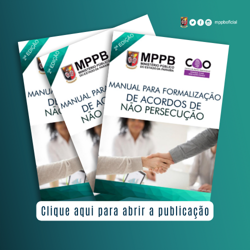 Manual para formalização de acordos de não persecução